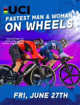 Flyer for UCI Fastest Man & Woman on Wheels (Fri. June 27th): illustration features McKenna in her Keirin Finish with Mandy Marquadt